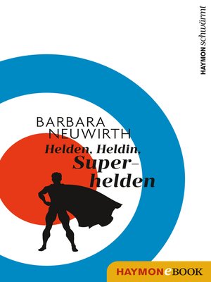 cover image of Helden. Heldin. Superhelden